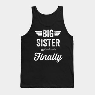 Big Sister Finally Tank Top